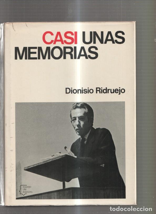 B&uuml;cher: Casi unas memorias - Dionisio Ridruejo