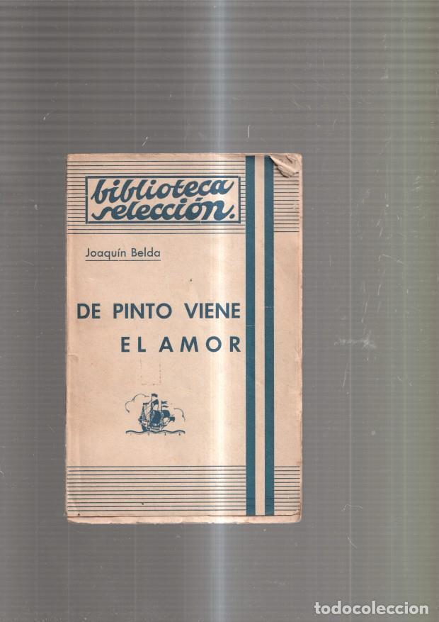 Libros: De Pinto viene el amor - Joaquin Belda - Foto 1