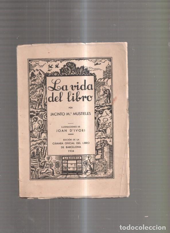 Libros: La vida del libro - Joan D Ivori - Foto 1