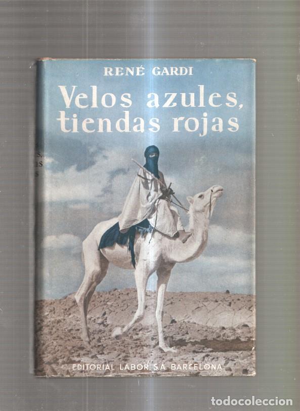 Libros: Velos azules, tiendas rojas - Rene Gardi - Foto 1
