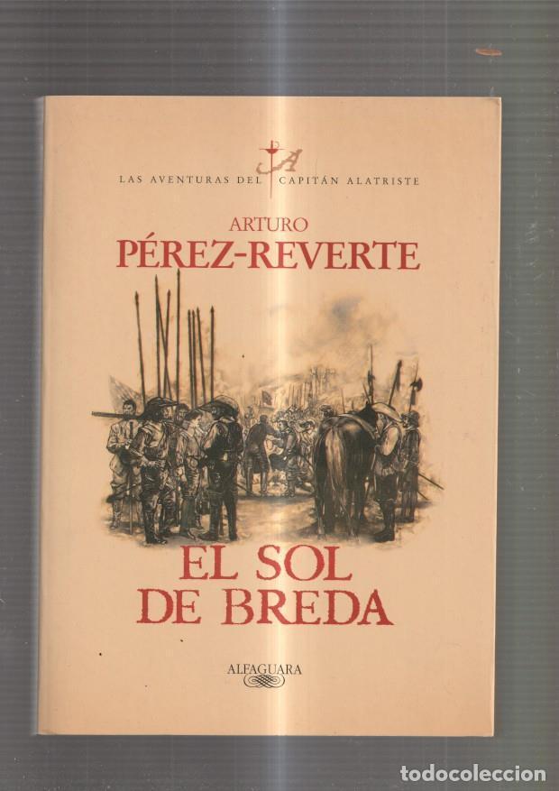 Libros: El Sol de Breda - Arturo Perez Reverte - Foto 1