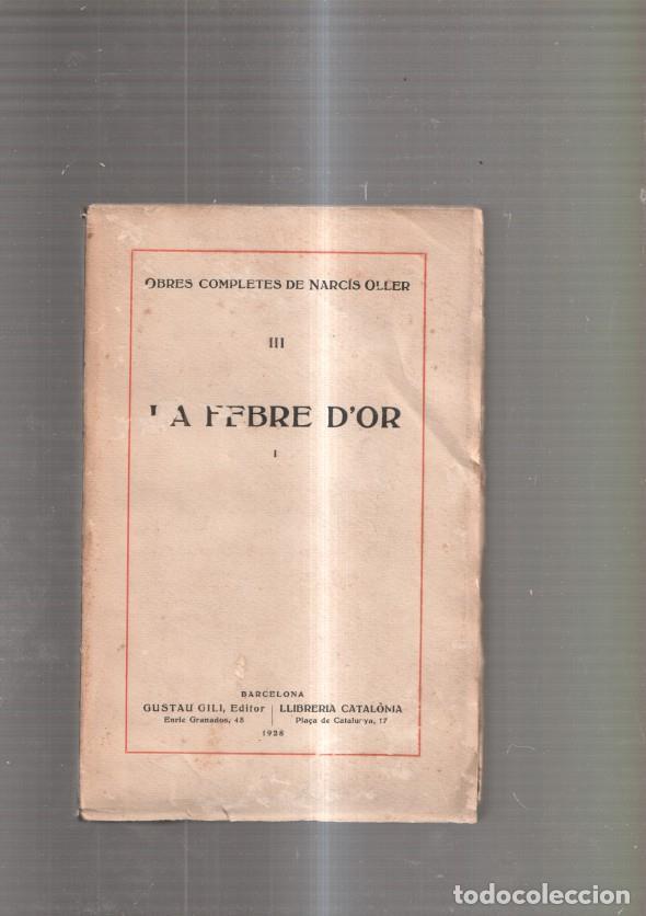 Libros: La Febre d or I - Narcis Oller - Foto 1