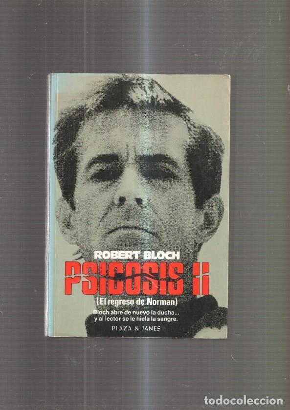 Libros: Psicosis II ( El regreso de Norman ) - Robert Bloch - Foto 1
