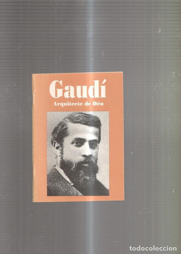 Libros: Gaudi. Arquitecte de Deu ( 1852-1926 ) - varios - Foto 1