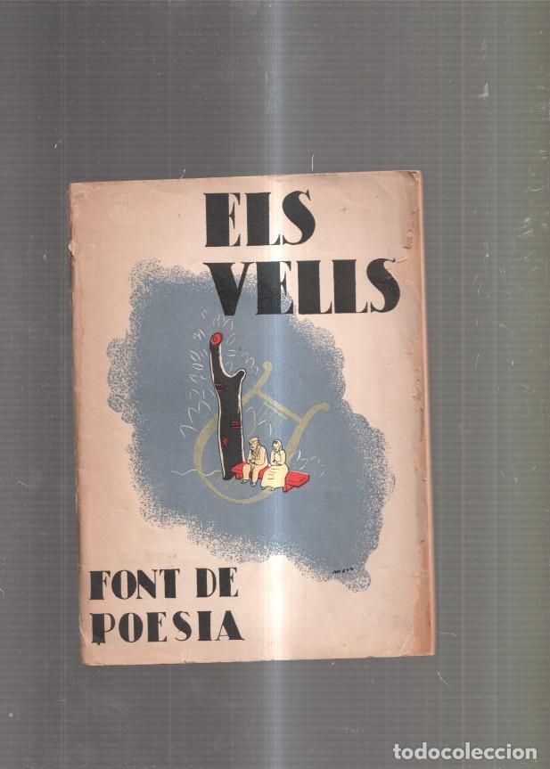 Libros: Els vells. Font de poesia - varios - Foto 1