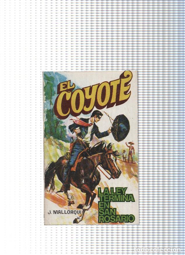 books: Coleccion El Coyote de Editorial Favencia numero 174: La ley termina en San Rosario - Jose Mallorqui