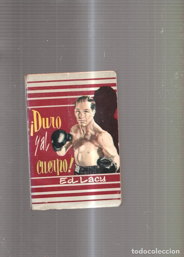 Libros: Duro y al cuerpo - Ed Lacy - Foto 1
