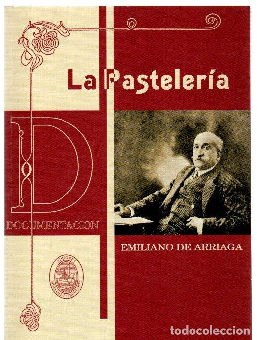 Libros: La pasteler&iacute;a - Arriaga, Emiliano de - Foto 1