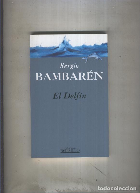 Libros: Biblioteca de Bolsillo numero 065: El delfin - Sergio Bambaren - Foto 1