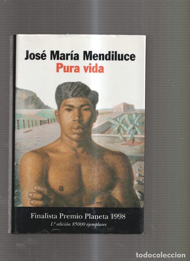 Libros: Pura vida - Jose Maria Mendiluce - Foto 1