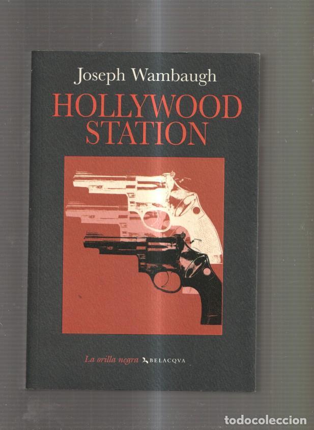 Libros: Hollywood Station - Joseph Wambaugh - Foto 1