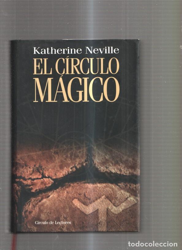 Libros: El Circulo Magico - Katherine Neville - Foto 1