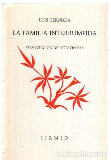 Libros: La familia interrumpida - Cernuda, Luis - Foto 1