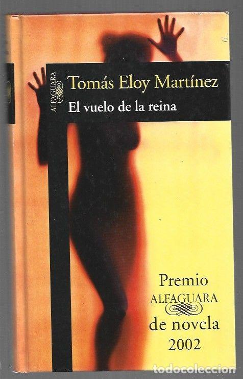 Libros: VUELO DE LA REINA - EL - MARTINEZ, TOMAS ELOY - Foto 1