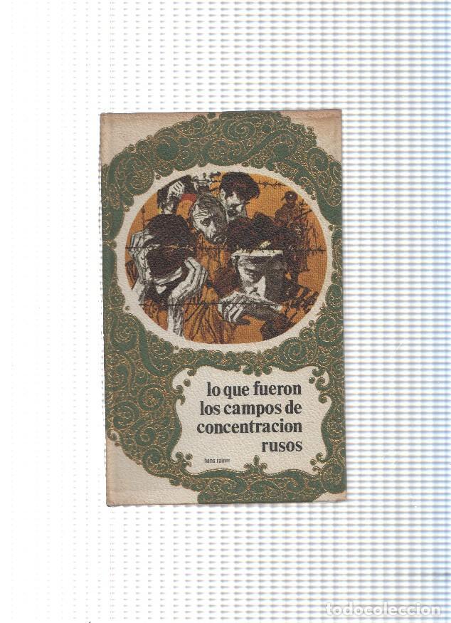 Libri di seconda mano: Lo que fueron los campos de concentracion rusos - Hans Rainer
