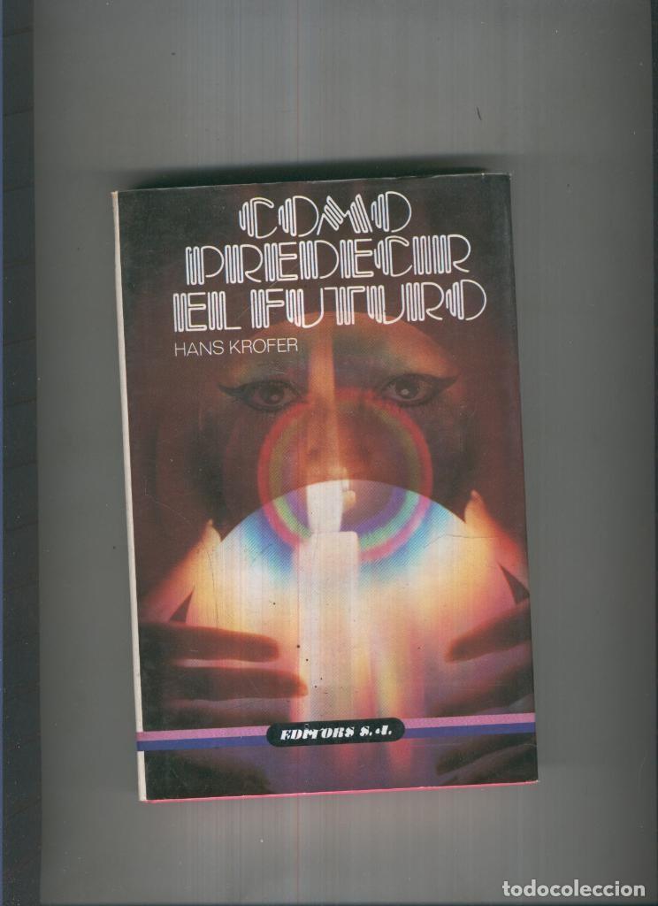 Libros: Como predecir el futuro - Hans Krofer - Foto 1