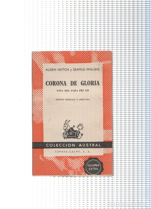 Libros: Austral numero 1335: Corona de gloria:vida del papa Pio XII - Alden Hatch y Seamus Walshe