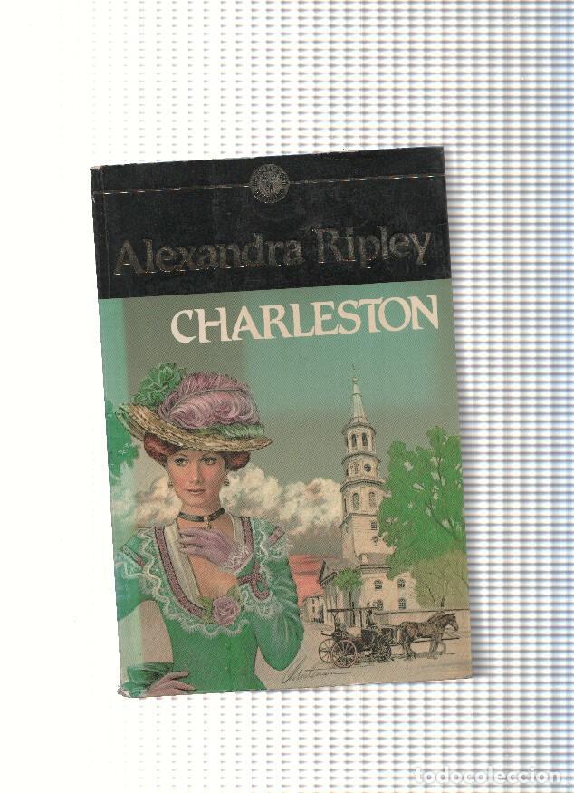 Libros: Charleston - Alexandra Ripley - Foto 1