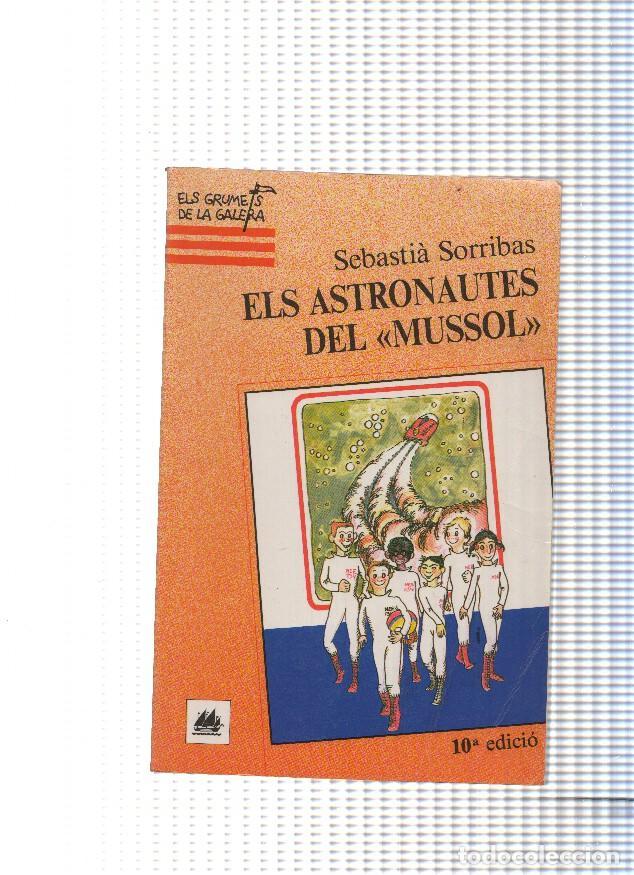Libri di seconda mano: Els astronautes del Mussol - Sebastia Sorribas