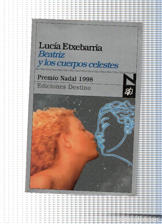 Libros: Beatriz y los cuerpos celestes - Lucia Etxebarria - Foto 1