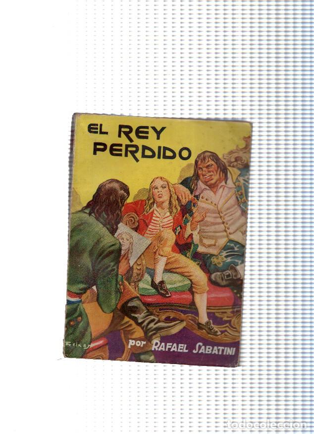 Libros: El Rey perdido - Rafael Sabatini - Foto 1