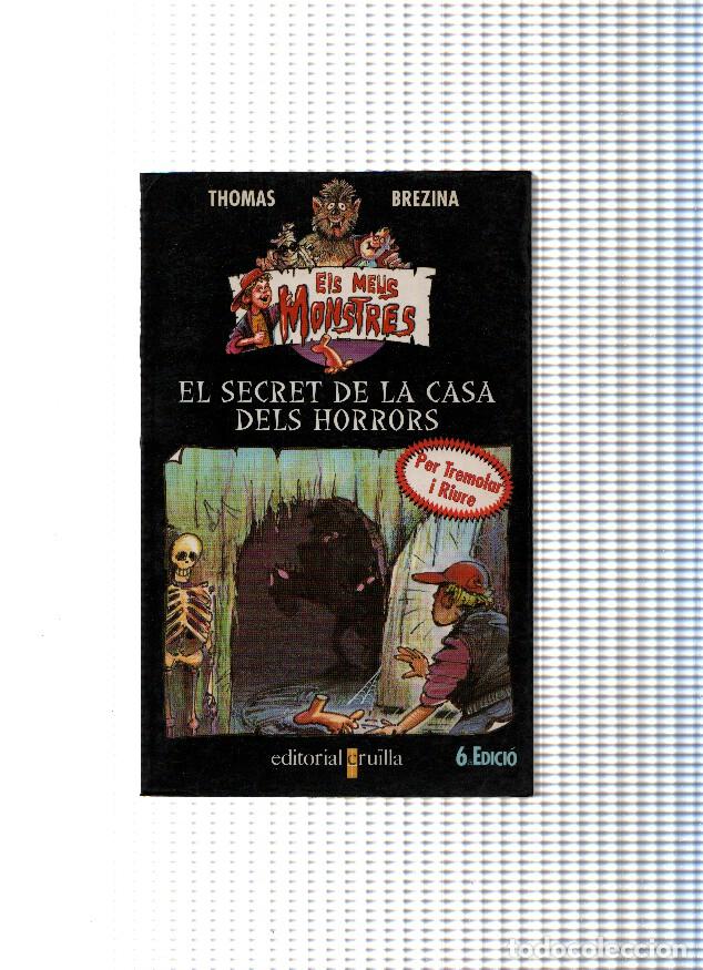 B&uuml;cher: El secret de la casa dels horrors - Thomas Brezina