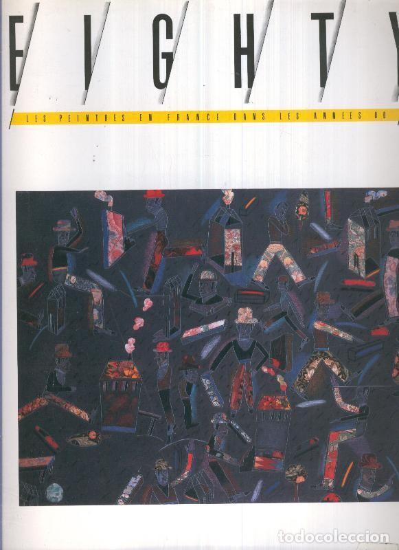books: Fighty numero 28: les peintres en france dans les annees 80: antonio segui - varios