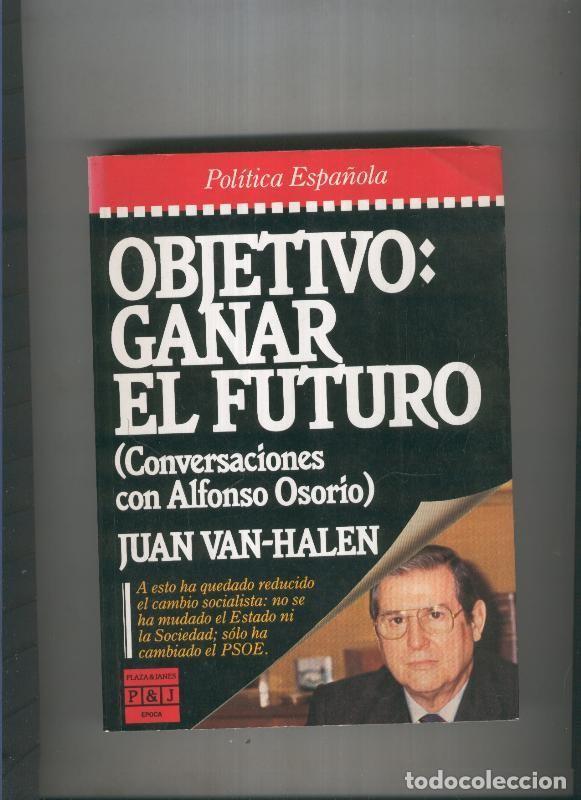 Libros: Objetivo: Ganar el futuro - Juan Van Halen