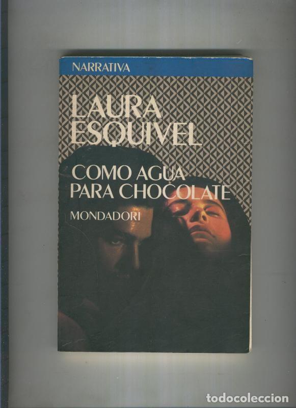 Libros: Como agua para chocolate - Laura Esquivel - Foto 1