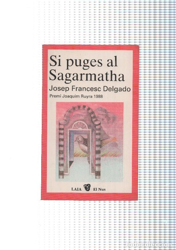 books: Si puges al Sagaarmatha - Josep Francesc Delgado