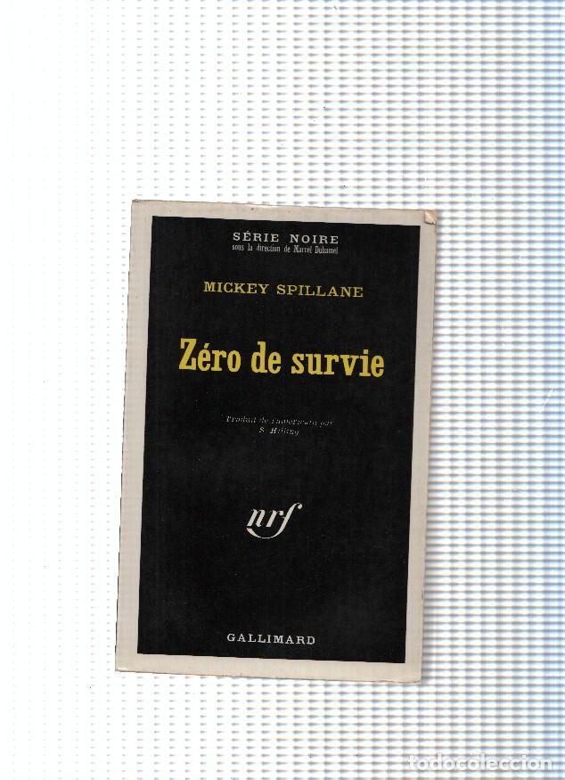 Libros: Serie Noire, 1409: Zero de survie - Mickey Spillane - Foto 1
