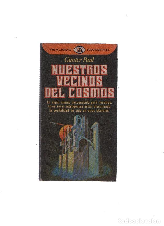 Libri di seconda mano: Realismo Fantastico numero 94: Nuestros vecinos del cosmos - Gunter Paul
