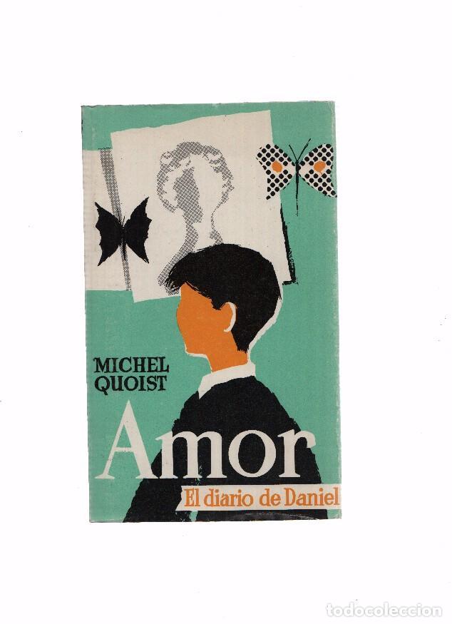 Libros: Amor: el diario de Daniel - Michel Quoist - Foto 1