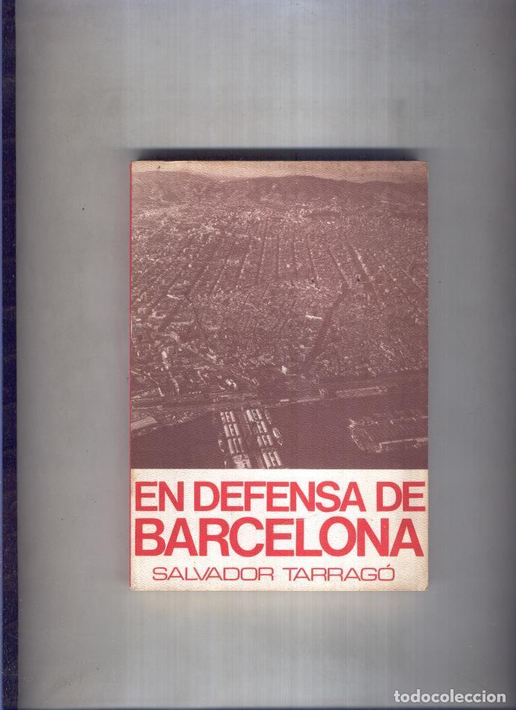 Libri di seconda mano: En defensa de Barcelona - Salvador Tarrago