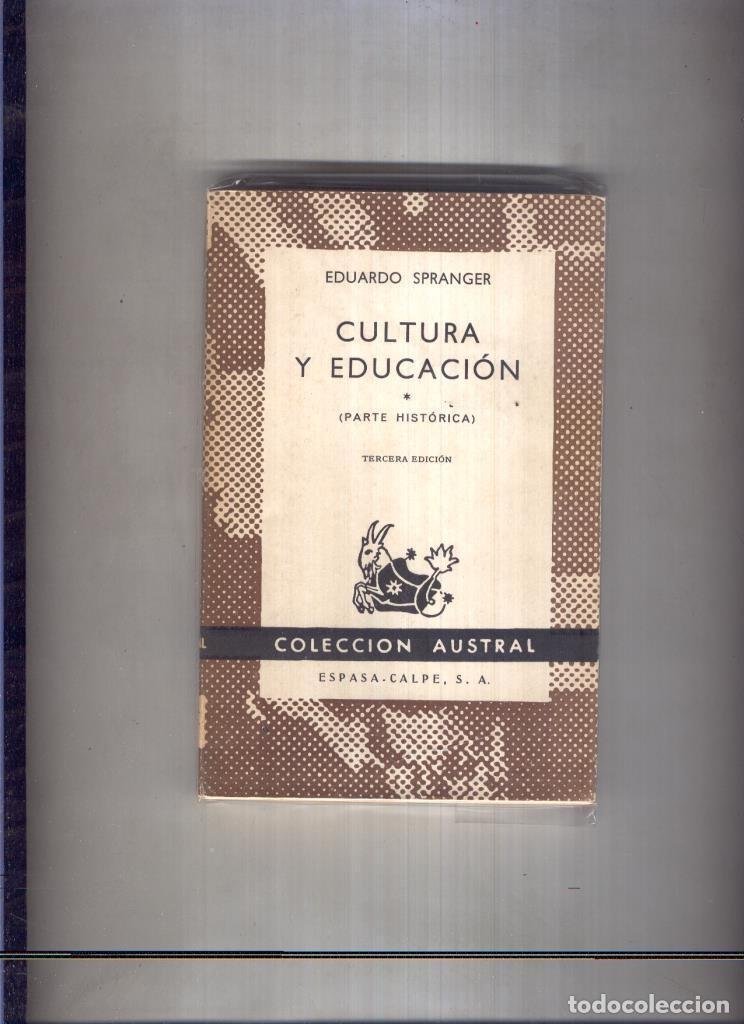 Libri di seconda mano: Austral numero 0824: Cultura y educacion - Eduardo Spranger