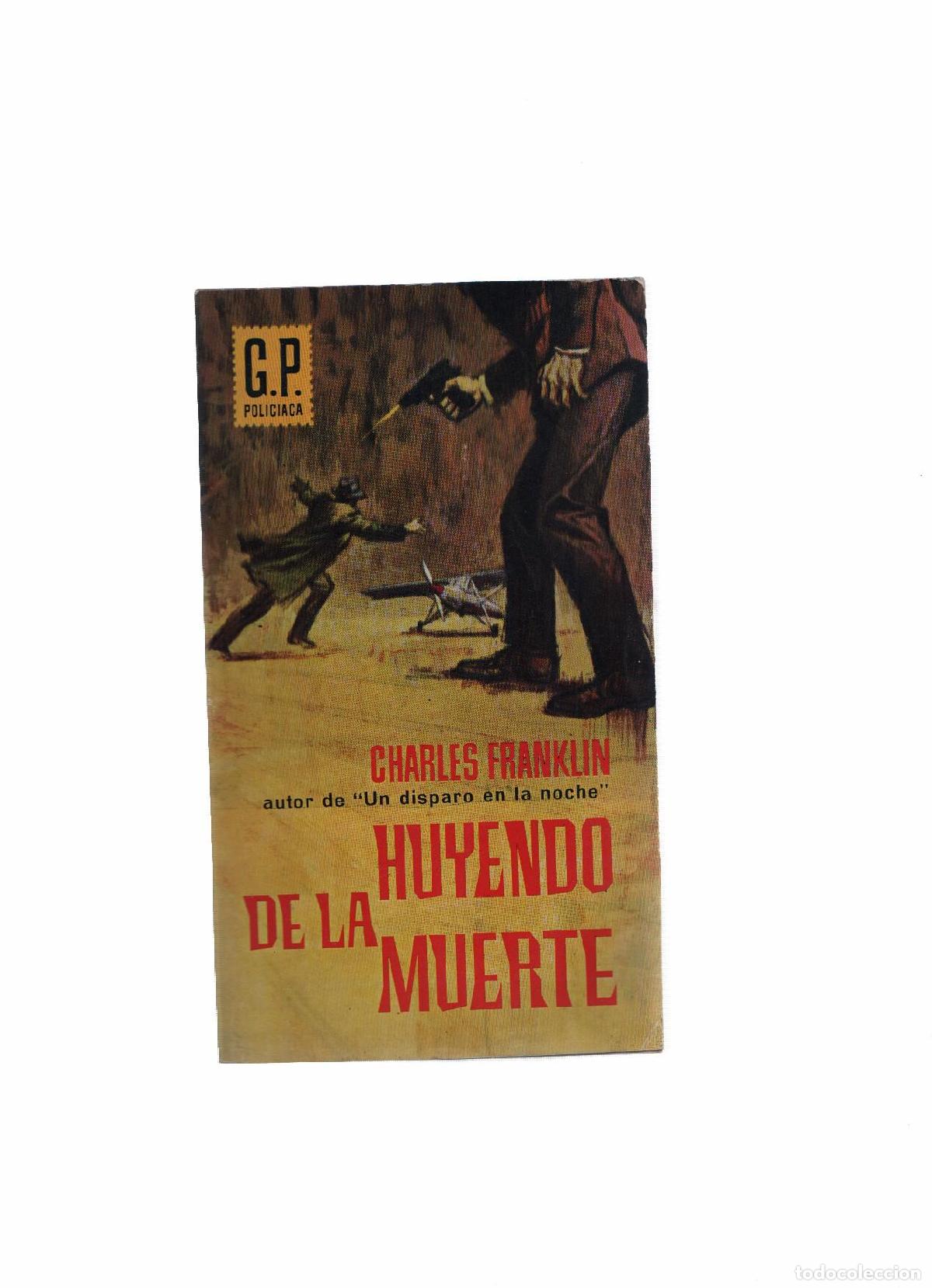 B&uuml;cher: GP Policiaca numero 258: Huyendo de la muerta - Charles Franklin