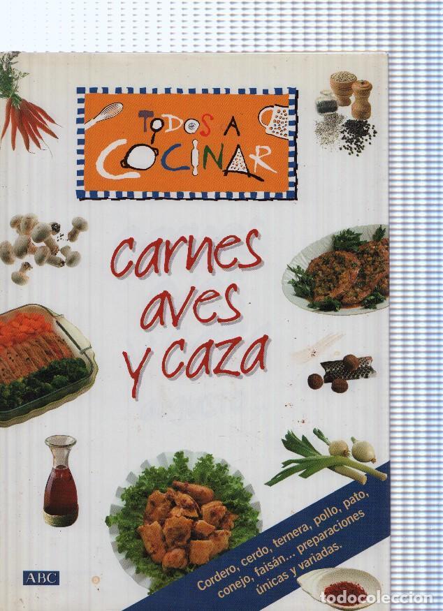 Libros: Todos a cocinar: Carnes aves y caza - varios - Foto 1