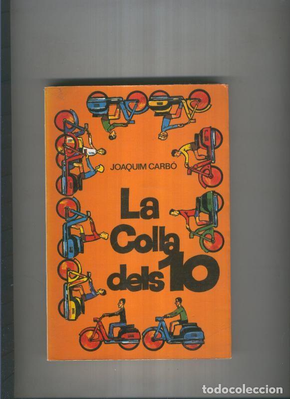 Libri di seconda mano: La colla dels deu - Joaquim Carbo