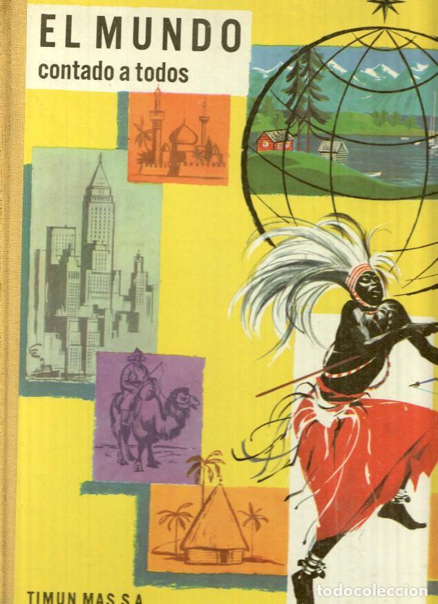 Libri di seconda mano: El mundo contado a todos - Georges Monlau