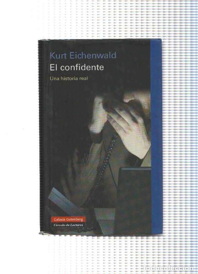 Libros: El confidente - Kurt Eichenwald - Foto 1