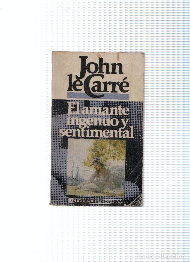 Libros: Libro amigo: El amante ingenuo y sentimental - Johm Le Carre - Foto 1