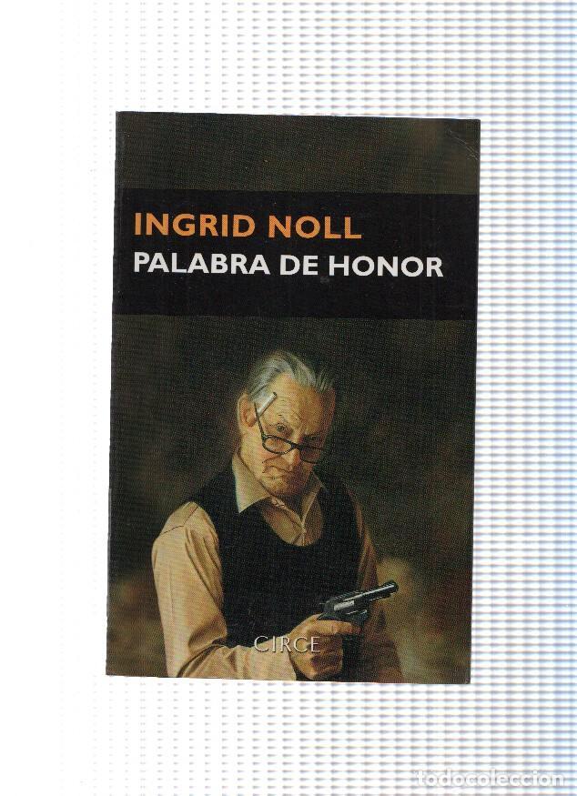 Libros: Palabra de Honor - Ingrid Noll - Foto 1