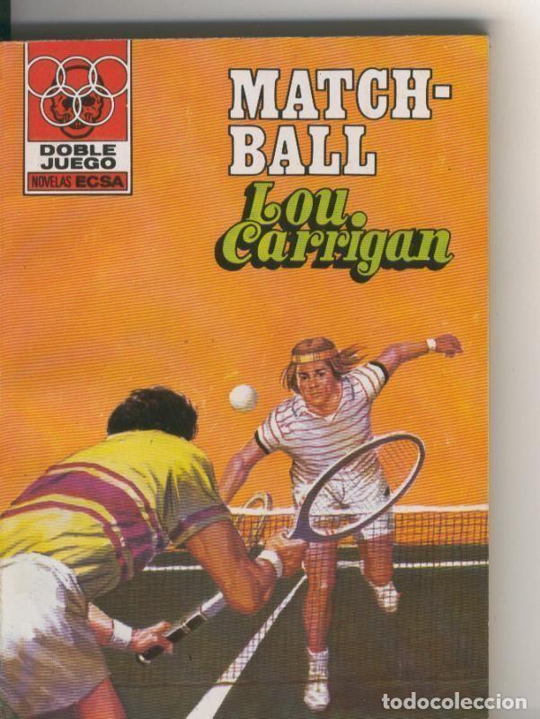 B&uuml;cher: Doble juego numero 024: Match Ball - Lou Carrigan