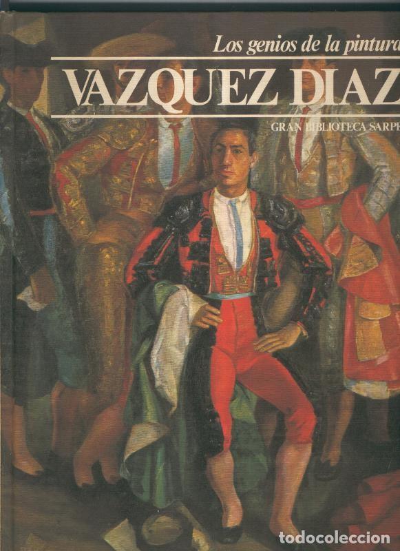B&uuml;cher: Los genios de la pintura : Vazquez Diaz - Vazquez Diaz