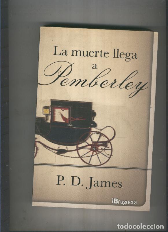 Libros: La muerte llega a Pemberley - P.D. James - Foto 1