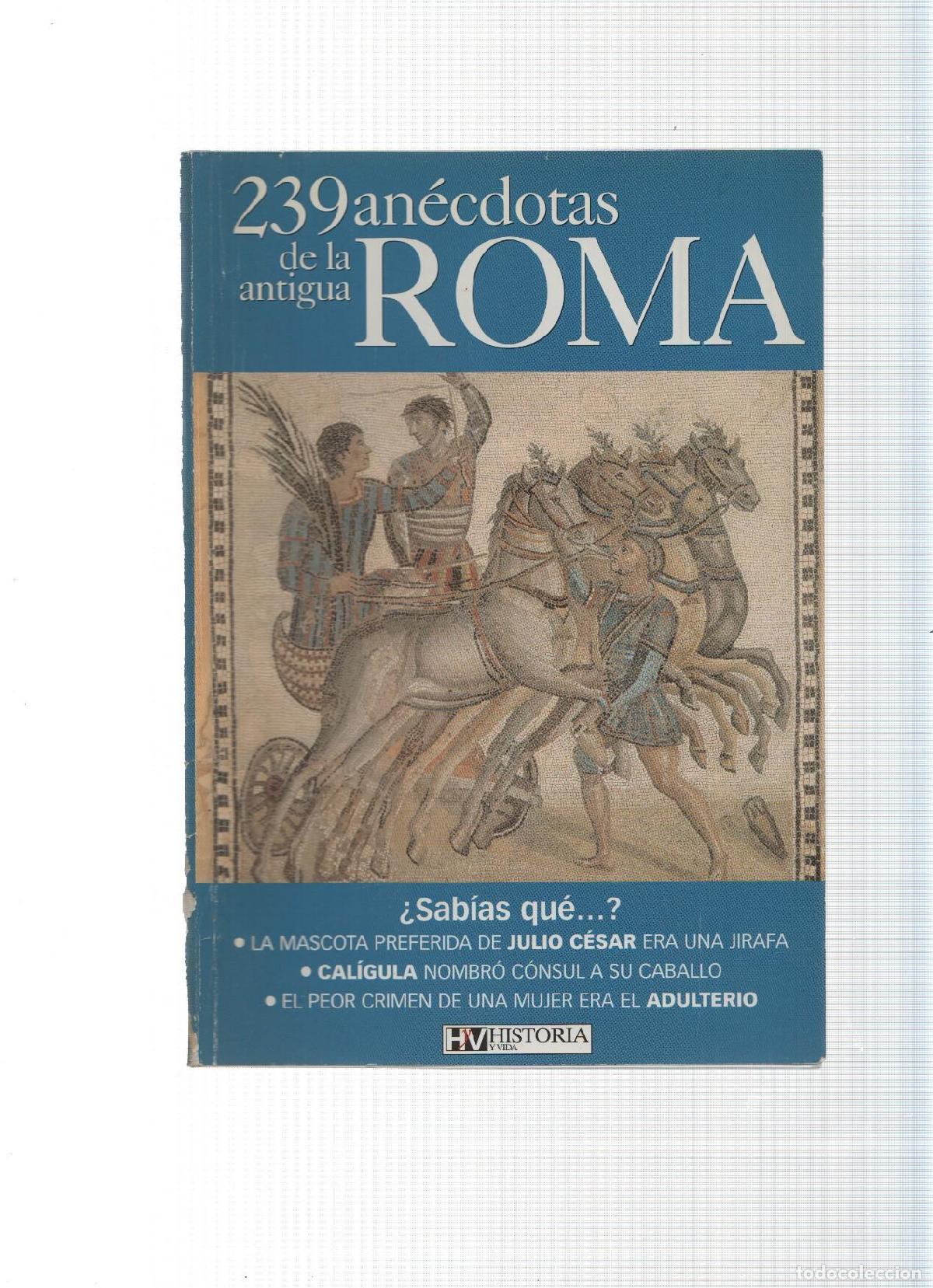 Livres: 239 anecdotas de la antigua Roma - varios
