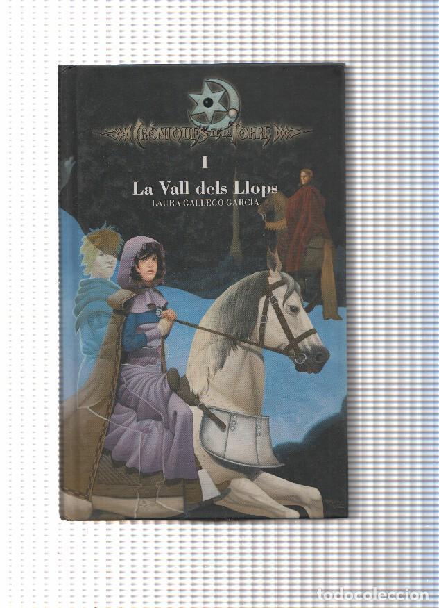 Libros: Croniques de la Torre: La vall dels llops Volumen I - Laura Gallego Garcia