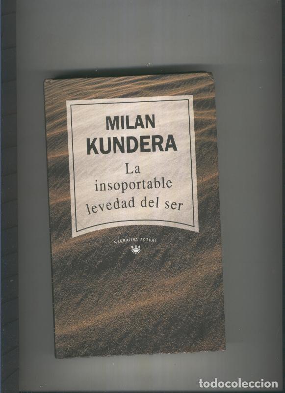 Libros: La insoportable levedad del ser - Milan Kundera - Foto 1