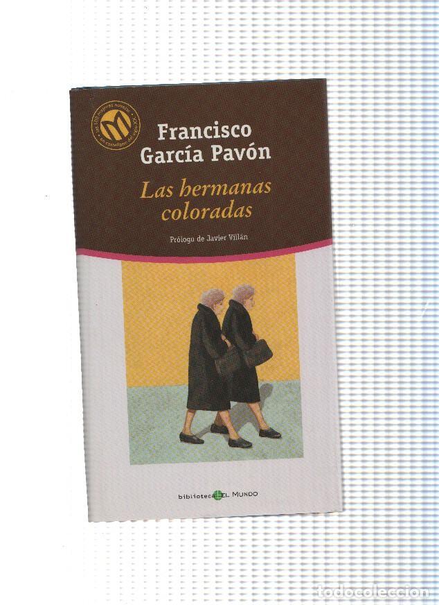 B&uuml;cher: Las hermanas coloradas ( edicion 2001 ) - Francisco Garcia Pavon