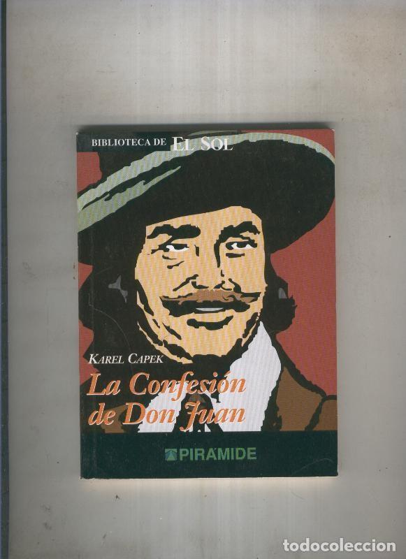 Libros: La confesion de Don Juan - Karel Capek